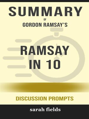 cover image of Summary of Ramsay in 10 by Gordon Ramsay  --Discussion Prompts